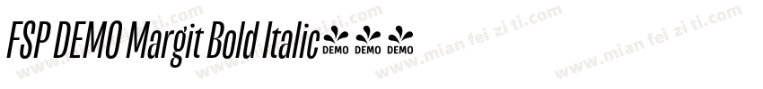 FSP DEMO Margit Bold Italic字体转换